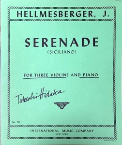  hell female be Luger se Leonard (3 violin + piano ) import musical score HELLMESBERGER Serenade for 3 Violins and Piano foreign book 