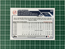 ★TOPPS MLB 2023 SERIES 2 #349 LUIS SEVERINO［NEW YORK YANKEES］ベースカード「BASE」★_画像2