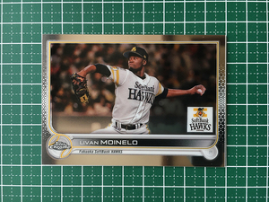 ★TOPPS CHROME NPB 2022 #7 リバン・モイネロ［福岡ソフトバンクホークス］ベースカード「BASE」★