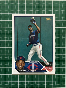 ★TOPPS MLB 2023 SERIES 2 #374 MICHAEL TAYLOR［MINNESOTA TWINS］ベースカード「BASE」★