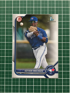 ★TOPPS MLB 2022 BOWMAN #BP-12 ESTIVEN MACHADO［TORONTO BLUE JAYS］ベースカード「PAPER PROSPECTS」「1st」★