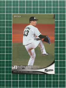 ★EPOCH 2021 NPB プロ野球カード #047 小島和哉［千葉ロッテマリーンズ］レギュラーカード エポック★