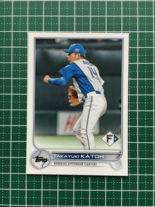 ★TOPPS NPB 2022 #49 加藤貴之［北海道日本ハムファイターズ］ベースカード「BASE」★