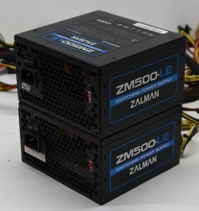 2台セット 動作OK ジャンク扱い PC電源ユニット ZALMAN ZM500-LE POWER SUPPLY 500W パソコン 自作 パーツ ザルマン I061403
