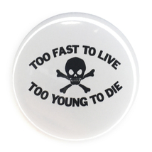 デカ缶バッジ 58mm TOO FAST TO LIVE TOO YOUNG TO DIE ② WH SEX PISTOLS Vivienne Westwood_画像1