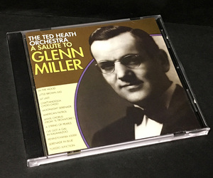 CD［テッド・ヒース The Ted Heath Orchestra／A Salute To Glenn Miller］us