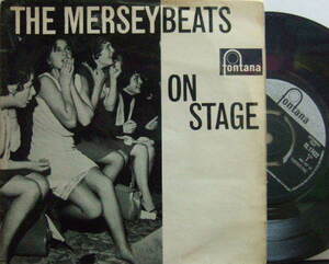３枚で送料無料【英Fontana 45 mono】The Merseybeats/On Stage (John Gustafson) 