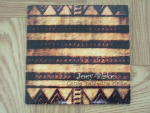 《CD》Joey Blake / Come inside ペーパー・スリーブ　　　　　　　　　　　　　　　　　　　　　　　　　　　　　　