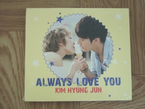 《未開封CD》キム・ヒョンジュン K HYUNG JUN / ALWAYS LOVE YOU 日本市場向け　韓国生産品　紙ジャケット