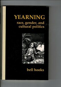 RXBLI23MI「Yearning: Race, Gender, and Cultural Politics」ペーパーバック 1990/8/1 英語版 Bell Hooks (著)