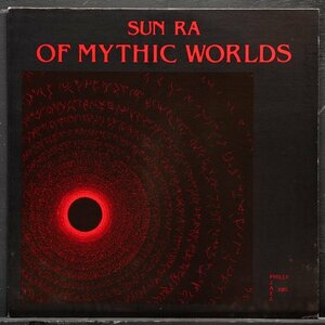 【米オリジナル】SUN RA 美品 OF MYTHIC WORLDS サンラ PHILLY JAZZ / STRATA EAST / TRIBE / SPIRITUAL JAZZ
