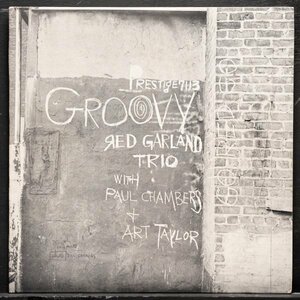 【米RVG刻印】RED GARLAND MONO盤 GROOVY レッドガーランド PRESTIGE ピアノトリオ名盤 PAUL CHAMBERS / ART TAYLOR