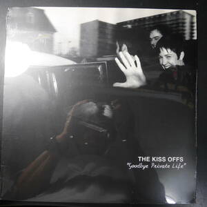 アナログ ●輸入盤・新品～ The Kiss Offs Goodbye Private Life レーベル:Peek-A-Boo Records BOO 1203LP