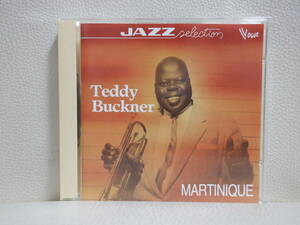 [CD] TEDDY BUCKNER / MARTINIQUE