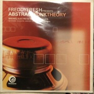 Freddy Fresh / Abstract Funk Theory