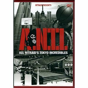 A.N.T.I. ALL NITRAID’S TOKYO INCREDIBLES DVD