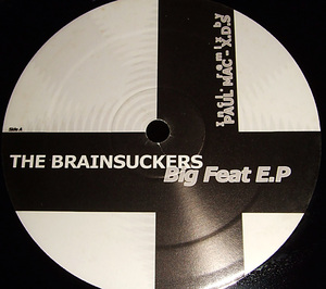 d*tab 試聴 The Brainsuckers: Big Feat EP ['06 Tech]