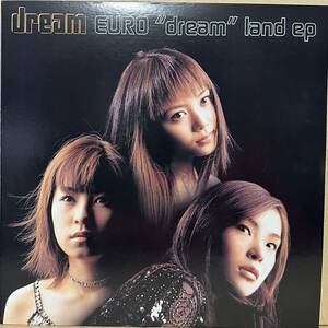 ほぼ新品盤 超美品【12'】 dream / EURO dream land ep ☆ My will / DO YOU WANNA DANCE / NIGHT OF FIRE / JEALOUSY