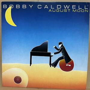 【LP】 ボビー・コールドウェル BOBBY COLDWELL / AUGUST MOON オーガスト・ムーン　※ AOR