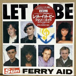 【7'】 THE SUN FERRY AID / LET IT BE　※ Paul McCartney , Kate Bush , Kim Wilde , Rick Astley , Bananarama , 他