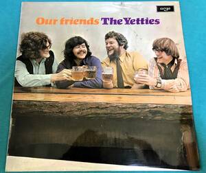 LP*The Yetties / Our Friends The Yetties UK оригинал запись ZFB 32 Британия традиции 