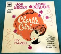 LP●Charlie Girl UKオリジナル盤 CBS 62627 モノラル Joe Brown Anna Neagle HY Hazell Stuart Damon Derek Nimmo Christine Holmes 　_画像1