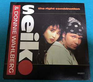 7”●松田聖子 Seiko & Donnie Wahlberg / The Right Combination UKオリジナル盤 Epic 656203 7 マトA1/B1