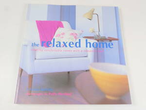 中古書籍★古書 The Relaxed Home アトランタ・バートレット インテリアデコレーション 230×235mm