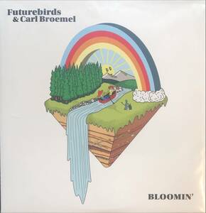 Futurebirds & Carl Broemel Bloomin' 未開封