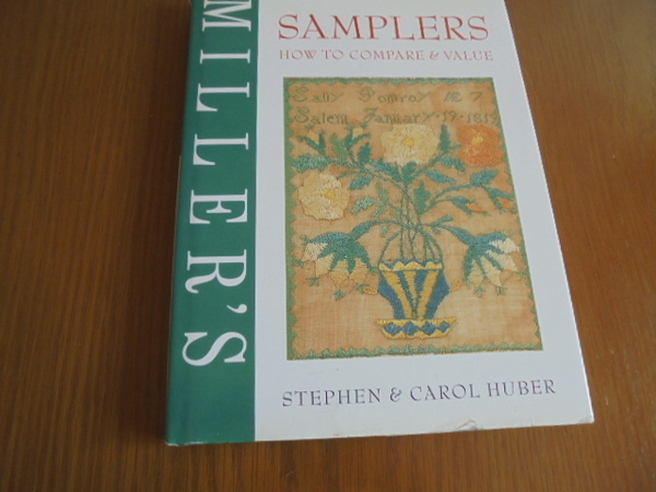 洋書ミラー アンティークサンプラーコレクション Miller's Samplers 作品名 年代 詳しい説明あり
