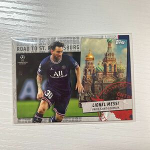 2021-22 Topps Paris Saint Germain Lionel Messi road to St Petersburg