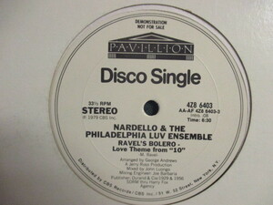 ★ Nardello & The Philadelphia Luv Ensemble ： Ravel's Bolero Love Theme From ''10'' 12'' ☆ (( 落札5点で送料当方負担