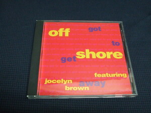 希少 CDシングル Off Shore feat. Jocelyn Brown - Got To Get Away (1992)