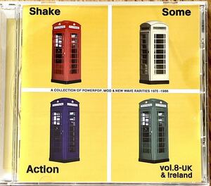 CD V.A./Shake Some Action Vol. 8 UK & Ireland パワーポップ ネオモッズ 初期パンク ニューウェイブ Powerpop Neo Mods Punk New Wave