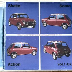 CD V.A./Shake Some Action Vol. 1 UK パワーポップ ネオモッズ 初期パンク ニューウェイブ 70s 80s Powerpop Neo Mods Punk New Waveの画像1