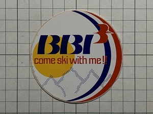  зарубежный старый стикер :BBI come ski with me! лыжи resort земля Vintage за границей +Ba