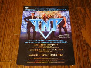 TNT INTUITION 25TH ANNIVERSARY JAPAN TOUR not for sale Flyer! Tony Harnell Ronni Le Tekro Northern Europe metal 