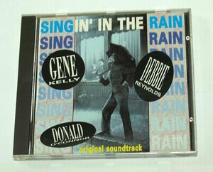 SINGIN' IN THE RAIN 雨に唄えば ORIGINAL SOUNDTRACK オリジナル・サウンドトラック / CD Gene Kelly,Debbie Reynolds,Donald O'Connor