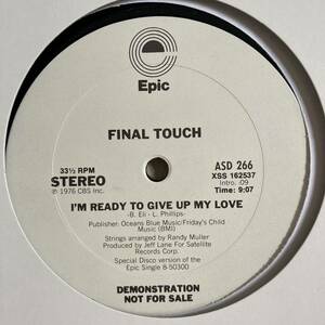 Final Touch - I'm Ready To Give Up My Love 12 INCH