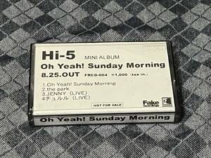 Hi-5　カセットテープ　「Oh Yeah! Sunday Morning」　当時物　