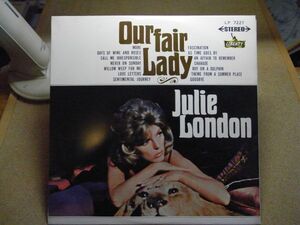 LP　フェア・レディ・イン・ハリウッド/Our fair lady　ジュリー・ロンドン　＜赤盤/盤に細かい傷有り、アマゾン等への無断転載禁止＞※80S