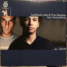 Laidback Luke & Tom Stephan feat. Romanthony / Show_画像1