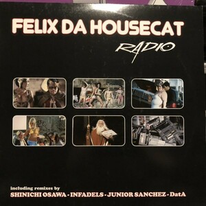 Felix Da Housecat / Radio