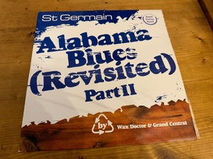 12”★St Germain / Alabama Blues (Revisited) Part II / ディープ・ハウス / ドラムンベース！