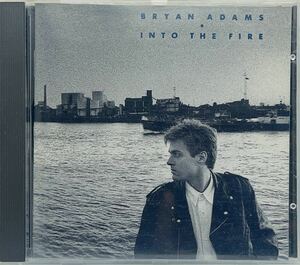 CD ★ BRYAN ADAMS ★ INTO THE FIRE ★ 1987年 ★ 輸入盤中古品