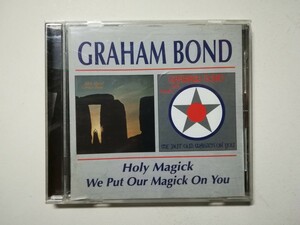 【CD】 Graham Bond - Holy Magick/ We Put Our Magick On You (1970/71年) 1999年UK盤 2in1 サイケ/プログレ/オルガンレアグルーヴ