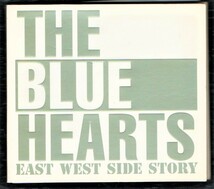 Ω ザ・ブルーハーツ THE BLUE HEARTS 2枚組 ベスト CD/イースト・ウエスト・サイド・ストーリー/情熱の薔薇 夢 首つり台から/真島昌利_画像1