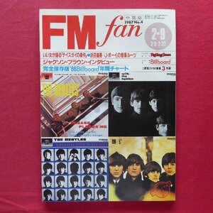 「中部版 FMファン」1987年No.4【浜田省吾インタビュー/トーキング・ヘッズ/小山実稚恵/38スペシャル/サバイバー】