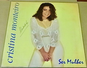 BRA盤94年オリジ！キャッチーと哀愁が同居するブラジリアン 90'S フィメール メロウ MPBの好盤！Cristina Monteiro /Ser Mulher