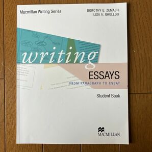 Writing essays from paragraph to essay / Dorothy E. Zemach